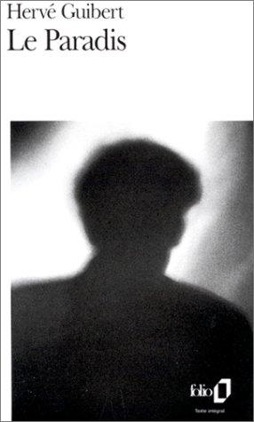 Le paradis by Hervé Guibert cover