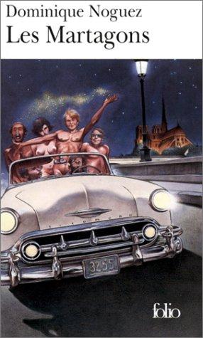 Les Martagons by Dominique Noguez cover