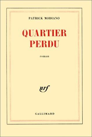Quartier perdu by Patrick Modiano cover