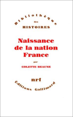 Naissance de la nation France by Colette Beaune cover
