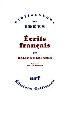 Écrits français by Walter Benjamin, Jean-Marie Monnoyer cover