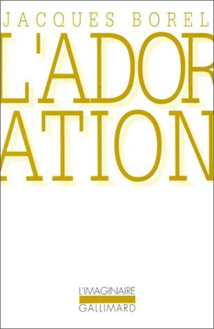 L' adoration by Jacques Borel cover
