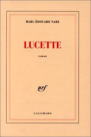 Lucette by Marc-Edouard Nabe cover
