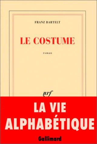Le costume by Franz Bartelt cover