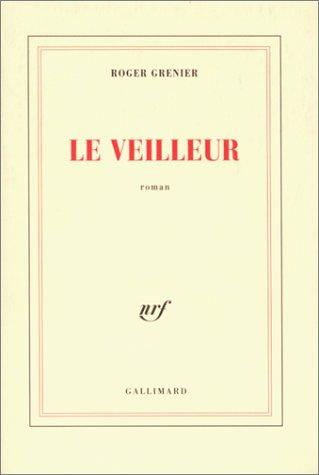 Le veilleur by Roger Grenier cover