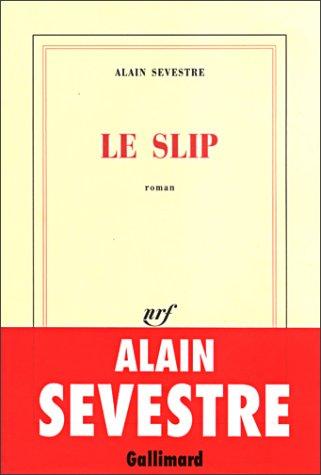 Le slip by Alain Sevestre cover