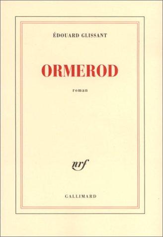 Ormerod by Edouard Glissant cover