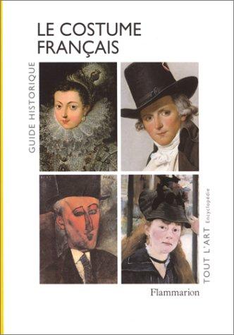Le costume français by Jacques Ruppert cover