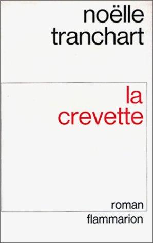 La crevette by Noelle Tranchart cover