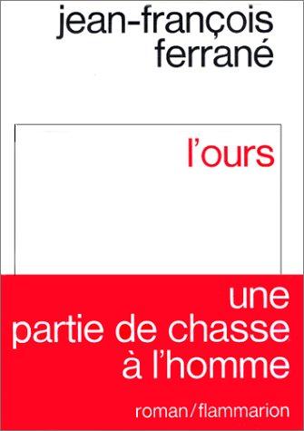 L' ours by Jean-François Ferrané cover
