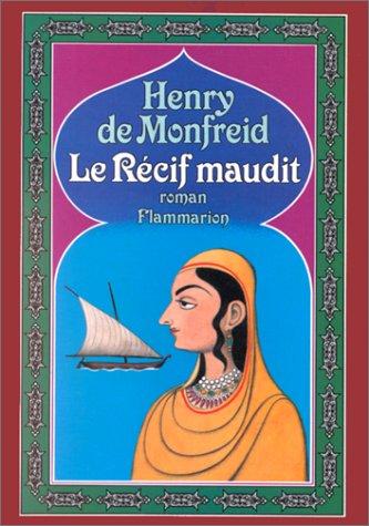 Le Récif maudit by Henry de Monfreid cover
