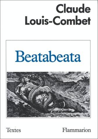 Beatabeata by Claude Louis-Combet cover