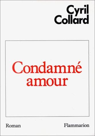 Condamné amour by Cyril Collard cover