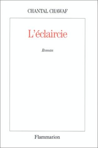 L' éclaircie by Chantal Chawaf cover