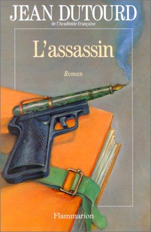 L' assassin by Jean Dutourd cover