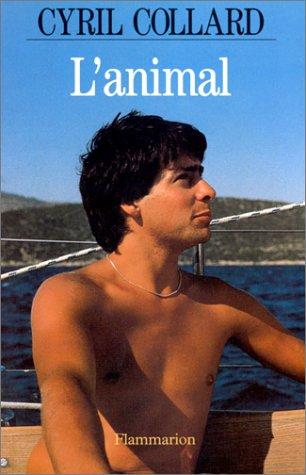 L Animal, L' by Cyril Collard cover
