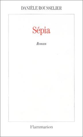 Sépia by Danièle Rousselier cover