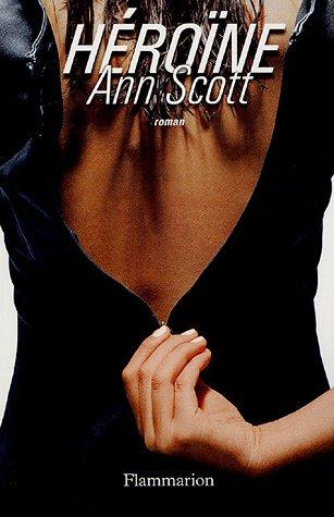Héroïne by Ann Scott cover