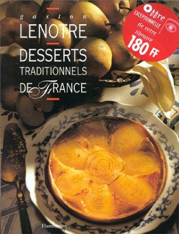 Desserts traditionnels de France by Gaston Lenôtre cover
