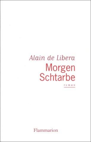 Morgen Schtarbe by Alain de Libera cover
