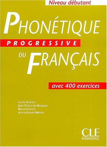 Phonétique progressive du français by Lucile Charliac cover