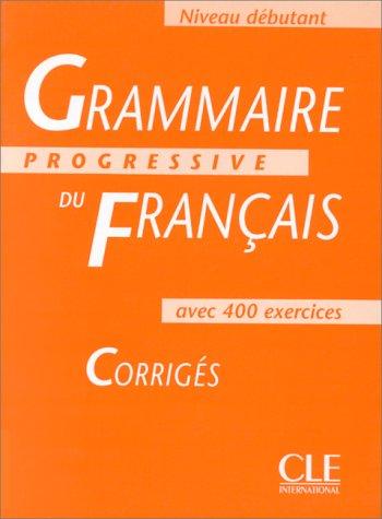 Grammaire Progressive Du Francais 1 by Cle International cover