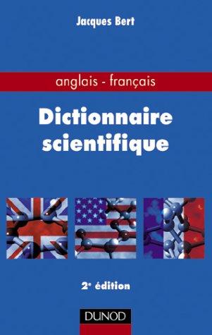 Dictionnaire scientifique Anglais-Français by Bert cover