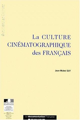 La culture cinématographique des français by Jean-Michel Guy cover