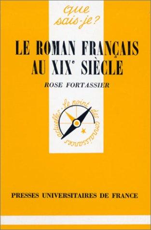 Le Roman Francais Au Xix Siecle by Fortassier cover