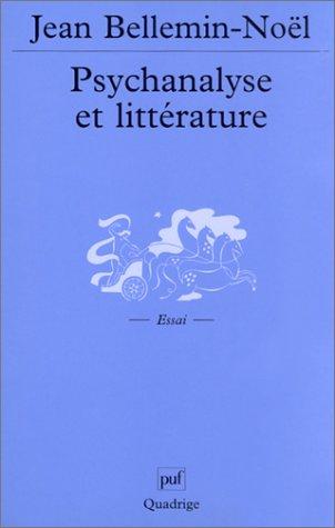 Psychanalyse et littérature by Jean Bellemin-Noël cover
