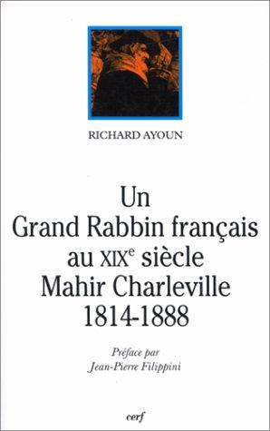 Un grand rabbin français au XIXe siècle by Mahir Charleville cover