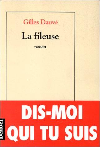 La fileuse by Gilles Dauvé cover