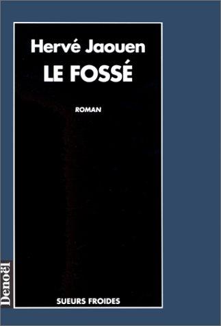 Le fossé by Jaouen, Hervé cover