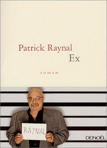 Ex by Patrick Raynal cover