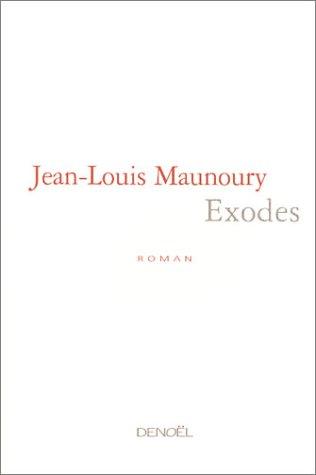 Exodes by Jean-Louis Maunoury cover