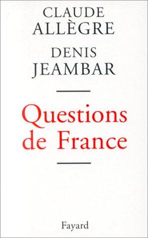 Questions de France by Claude J. Allègre cover