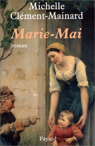 Marie-Mai by Michelle Clément-Mainard cover