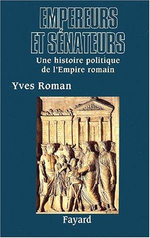 Empereurs et sénateurs by Yves Roman cover