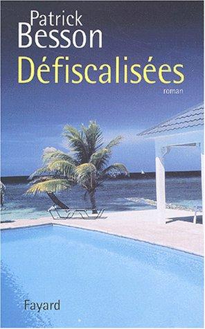 Défiscalisées by Besson, Patrick cover
