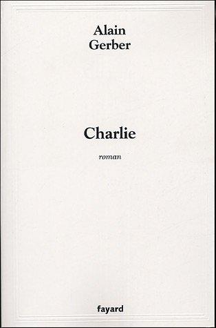Charlie by Alain Gerber cover