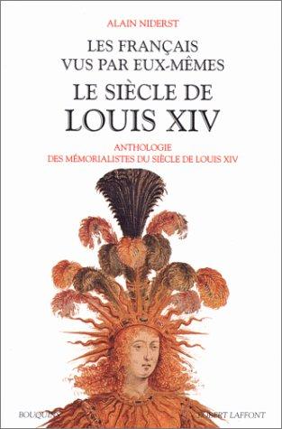 Le Siècle de Louis XIV by Alain Niderst cover