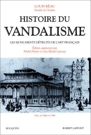 Histoire du vandalisme by Réau, Louis cover