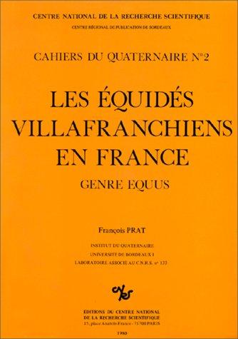 Les Équidés villafranchiens en France