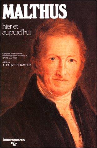 Malthus hier et aujourd'hui by International Conference on Historical Demography (1980 Paris, France) cover