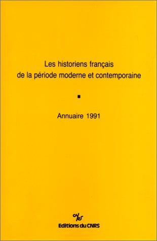 Les historiens français de la période moderne et contemporaine by Institut d'histoire moderne et contemporaine (Centre national de la recherche scientifique) cover