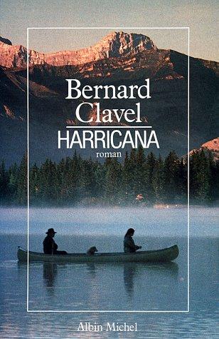 Harricana by Bernard Clavel cover
