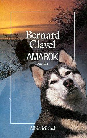 Amarok by Bernard Clavel cover