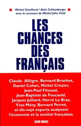 Les chances des Français by Alain Schlumberger, Michel Field, Claude J. Allègre cover
