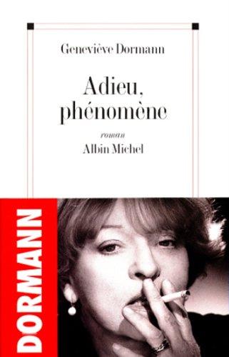Adieu, phénomène by Geneviève Dormann cover