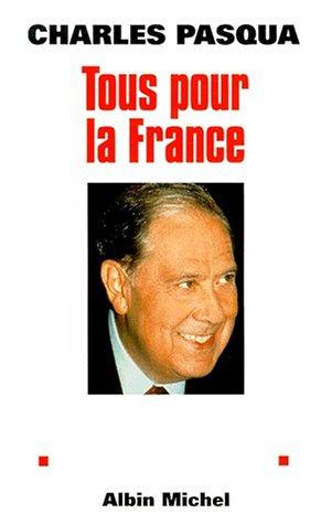 Tous pour la France by Charles Pasqua cover